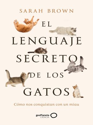 cover image of El lenguaje secreto de los gatos